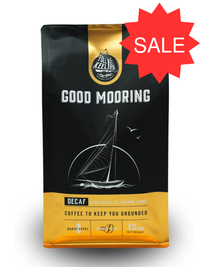 SALE - Ground Drip - Good Mooring Decaf 12oz Bag