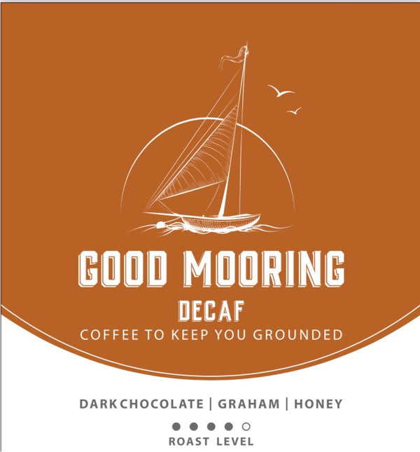 SALE - Ground Drip - Good Mooring Decaf 12oz Bag